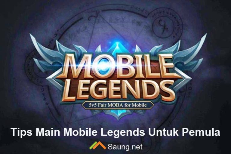 Tips Main Mobile Legends Untuk Pemula