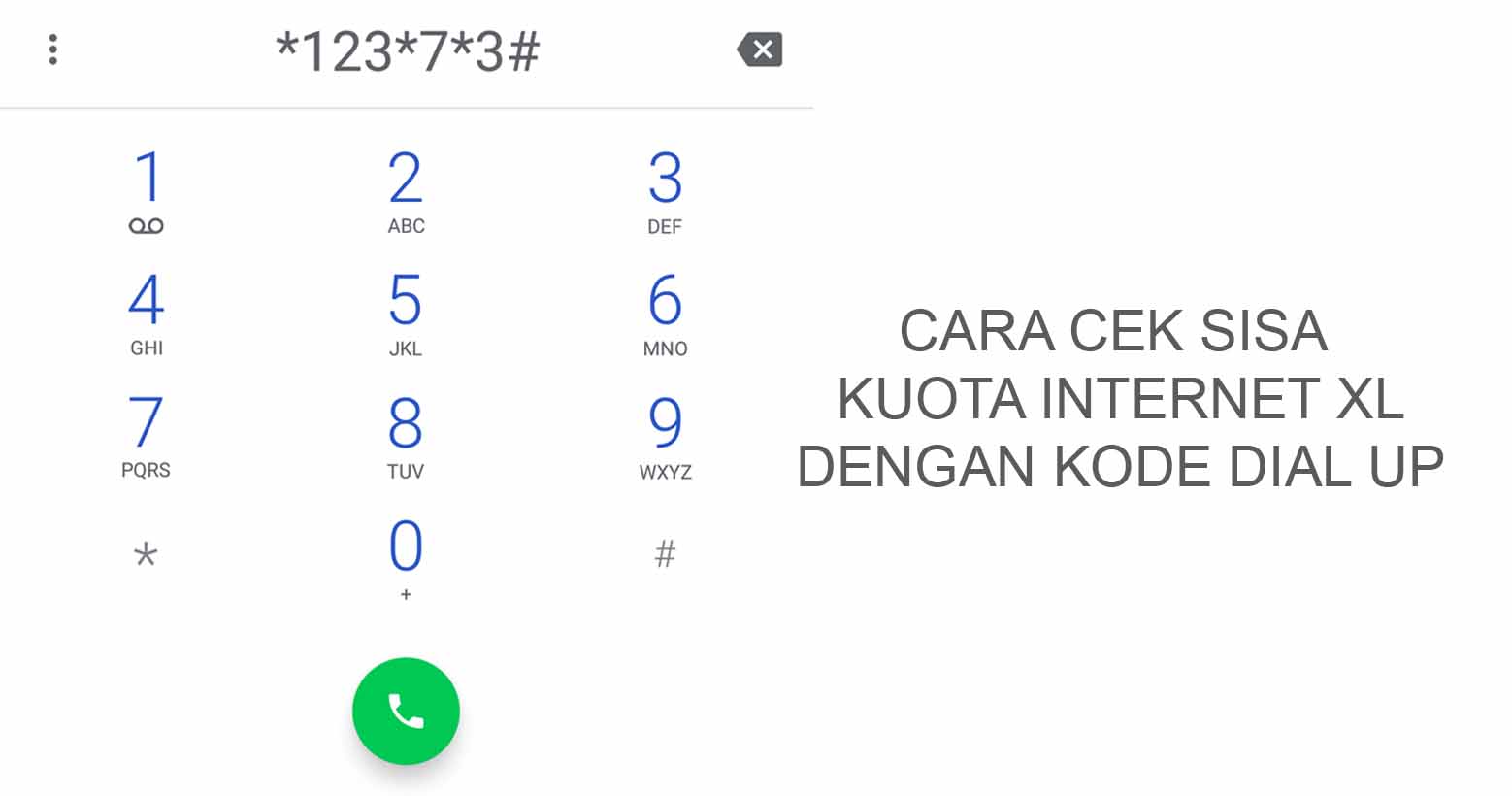 Cara cek Kuota Internet XL dengan Kode Dial Up Telepon