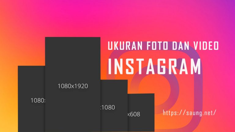 Rekomendasi Ukuran Foto dan Video Instagram