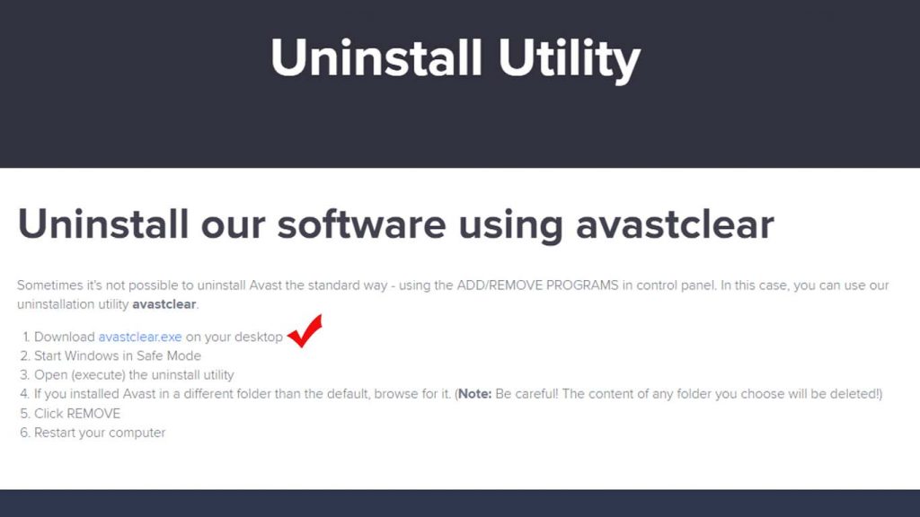 Uninstall Utility Uninstall our software using avastclear