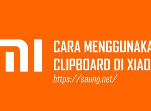 Cara Menggunakan Clipboard di HP Xiaomi