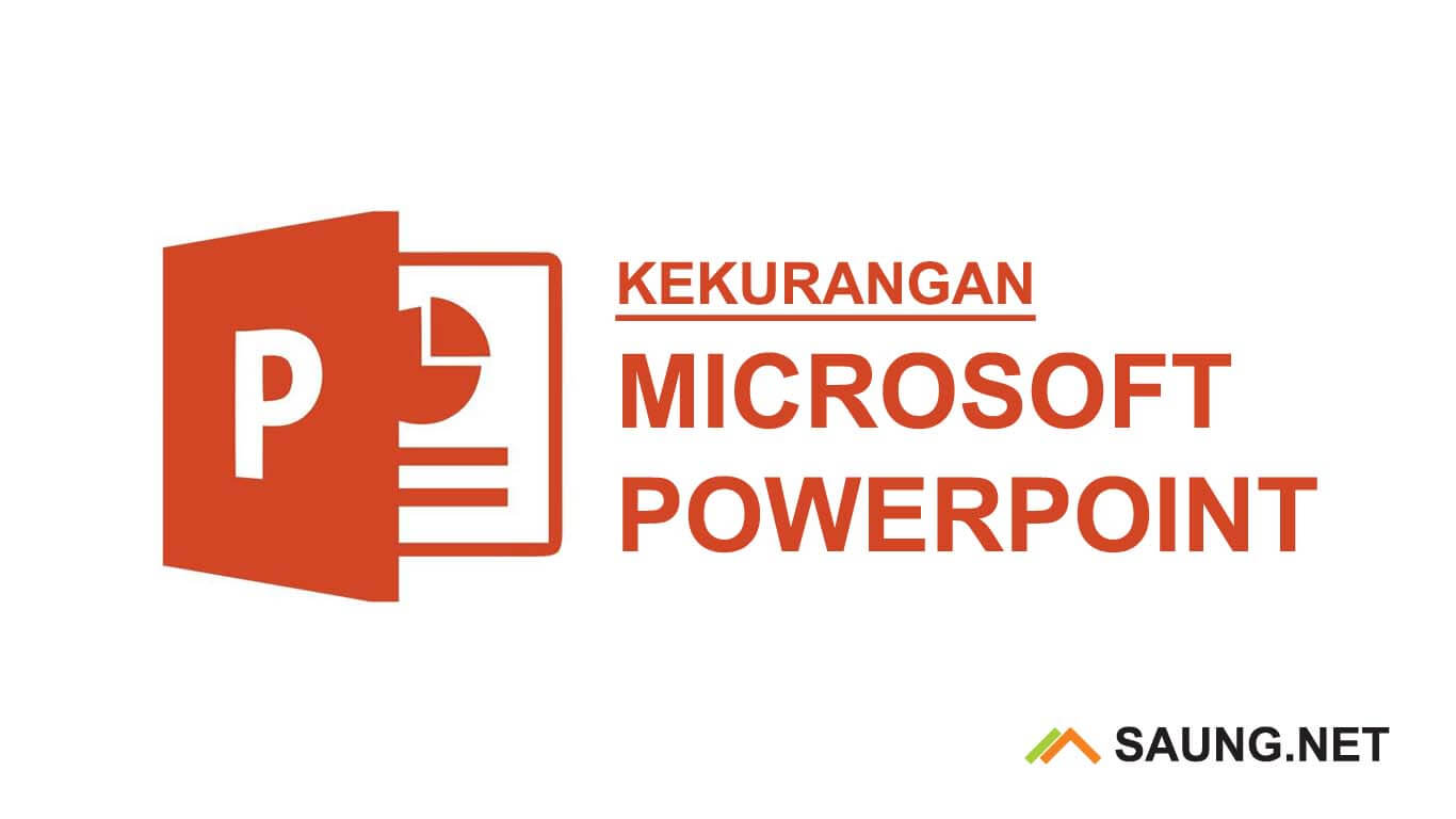 Kekurangan Microsoft PowerPoint