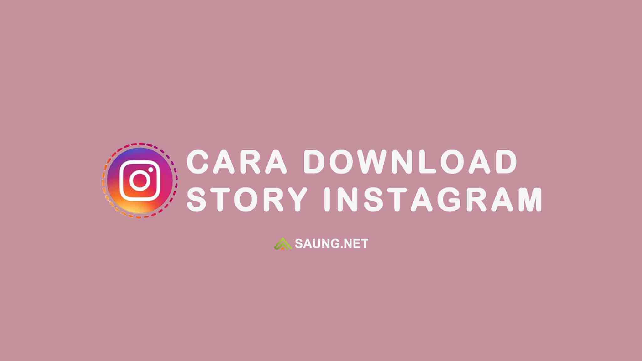 Cara Download Story Instagram