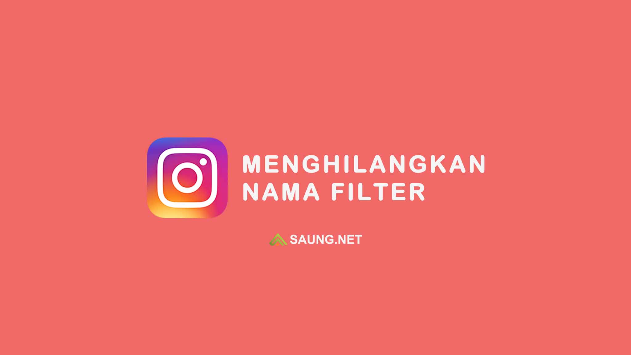 cara menghilangkan nama filter di instagram